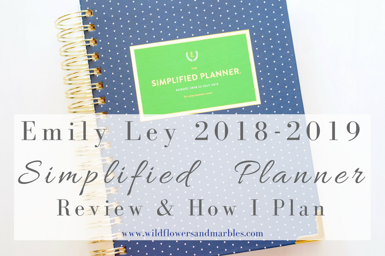 Simplified Planner 2018-2019 Planner – Review & How I Plan