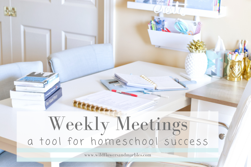 Weekly Meetings: A Tool For Homeschool Success