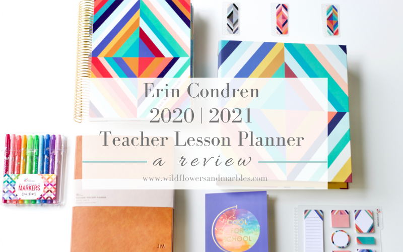 Erin Condren Teacher Planner – 2020|2021 Review